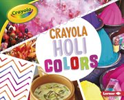 Crayola ʼ holi colors cover image