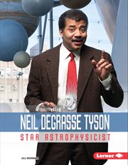 Neil degrasse Tyson : star astrophysicist cover image