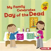 My family celebrates Day of the Dead cover image
