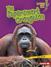 The supersmart orangutan cover image