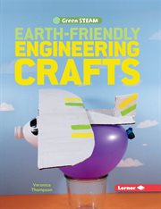 Earth-friendly engineering crafts cover image