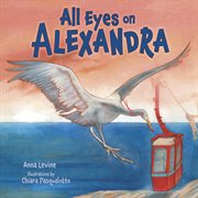 All eyes on Alexandra cover image