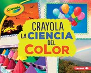 Crayola ʼ la ciencia del color cover image