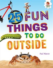 25 fun things to do outside cover image