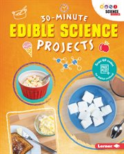 30-minute edible science projects cover image