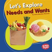 Let's explore needs and wants cover image