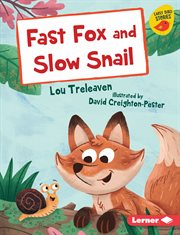 Fast fox and slow snail cover image