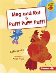 Meg and rat & puff! puff! puff! cover image