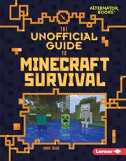 The unofficial guide to Minecraft survival cover image