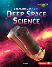 Breakthroughs in deep space science cover image