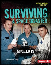 Surviving a space disaster : Apollo 13 cover image
