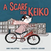 A scarf for Keiko cover image