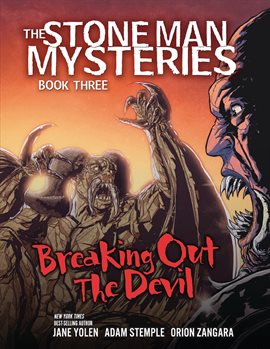 The Stone Man Mysteries Book 3: Breaking Out the Devil