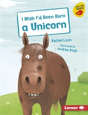 I wish I'd been born a unicorn cover image