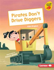 Pirates don't drive diggers cover image