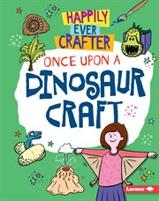 Once upon a dinosaur craft cover image