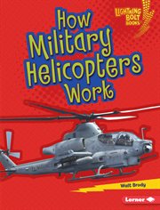 How military helicopters work cover image