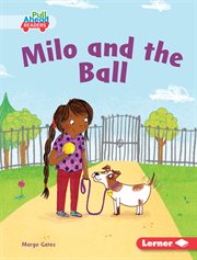 Milo and the ball cover image