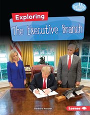 Exploring the executive branch cover image