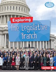 Exploring the legislative branch cover image