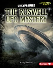 The Roswell UFO mystery cover image