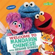 Welcome to mandarin chinese with sesame street ʼ cover image