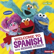 Welcome to spanish with sesame street ʼ cover image