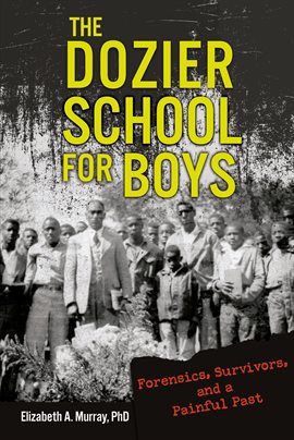 Cover image for The Dozier School for Boys