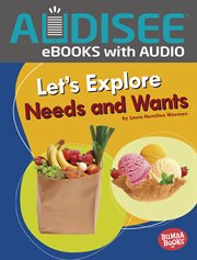 Let's Explore Needs and Wants cover image
