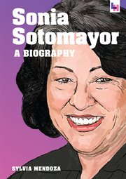 Sonia Sotomayor : a biography cover image