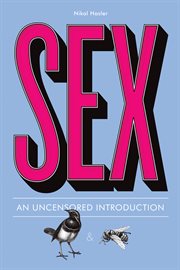 Sex : an uncensored introduction cover image