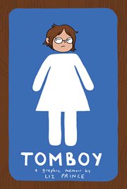 Tomboy: A Graphic Memoir cover image