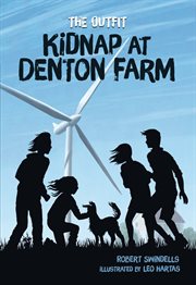 Kidnap at denton farm cover image