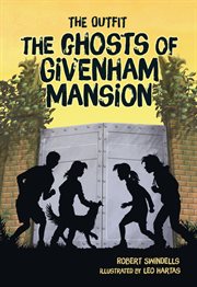 The ghosts of givenham mansion cover image
