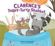 Clarence's topsy-turvy Shabbat cover image