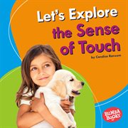 Let's explore the sense of touch cover image