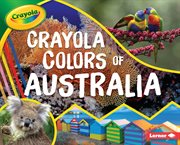Crayola ® colors of australia cover image
