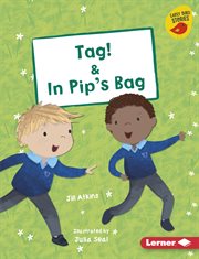 Tag! & in pip's bag cover image