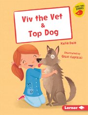 Viv the vet ; : & Top dog cover image