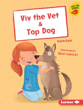 Cover image for Viv the Vet & Top Dog