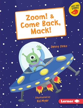 Cover image for Zoom! & Come Back, Mack!