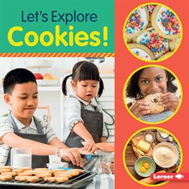 Cover image for Let's Explore Cookies!