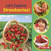 Let's explore strawberries! cover image