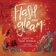 Flash and gleam. Light in Our World cover image