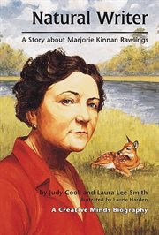 Natural writer: a story about Marjorie Kinnan Rawlings cover image