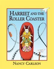 Harriet and the roller coaster cover image