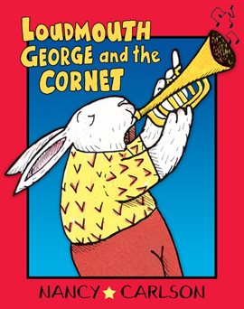 Cover image for Loudmouth George and the Cornet