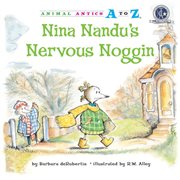 Nina Nandu's Nervous Noggin Nina Nandu's Nervous Noggin