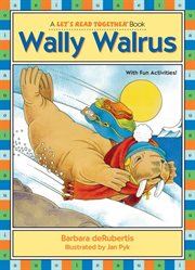 Wally Walrus Wally Walrus