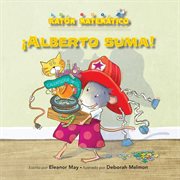 ¡alberto suma! (albert adds up!) ¡alberto suma! (albert adds up!)